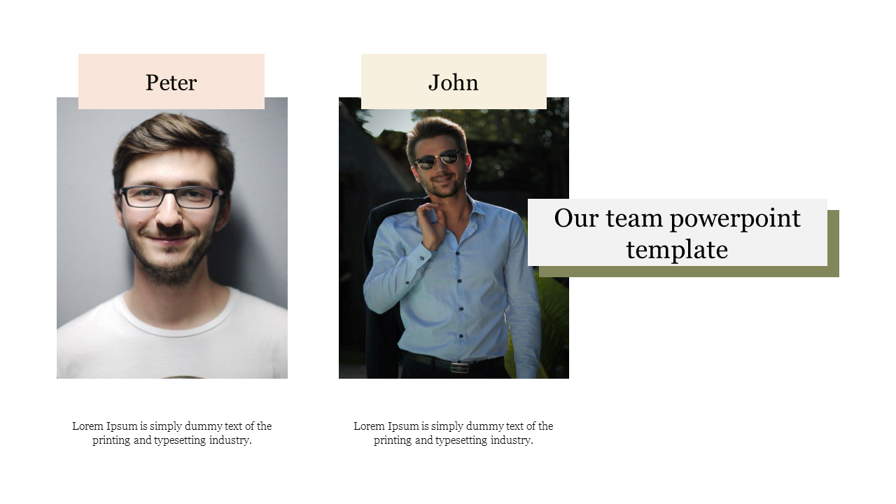Our team PPT slide with two team members, Peter and John, each with their own photo and name, along with a placeholder text.