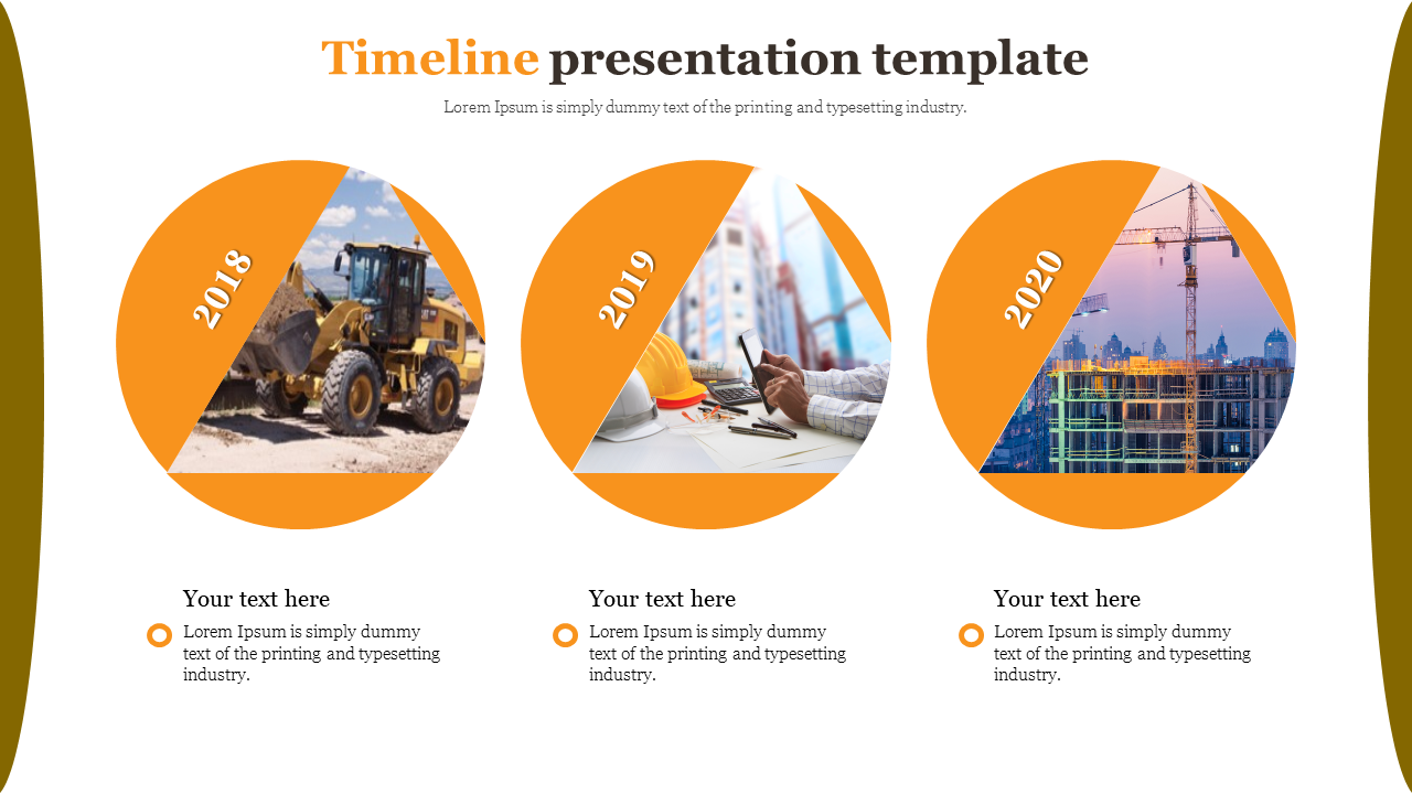 Timeline presentation template with three circular segments labeled 2018, 2019, and 2020, featuring construction images.