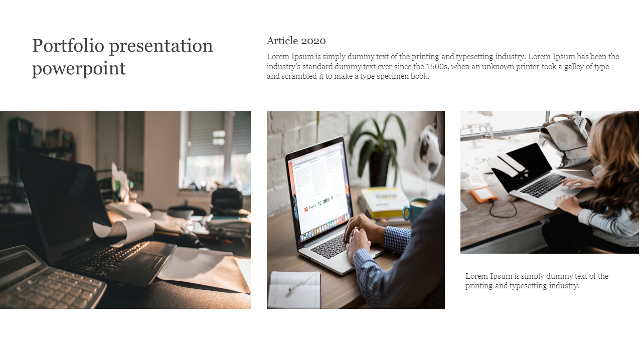 Portfolio presentation slide featuring three images of professionals working on laptops and a desk filled with papers.