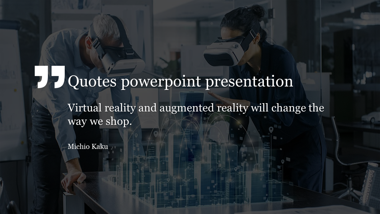 PowerPoint slide featuring a quote from Michio Kaku about virtual reality and augmented reality's impact on shopping.