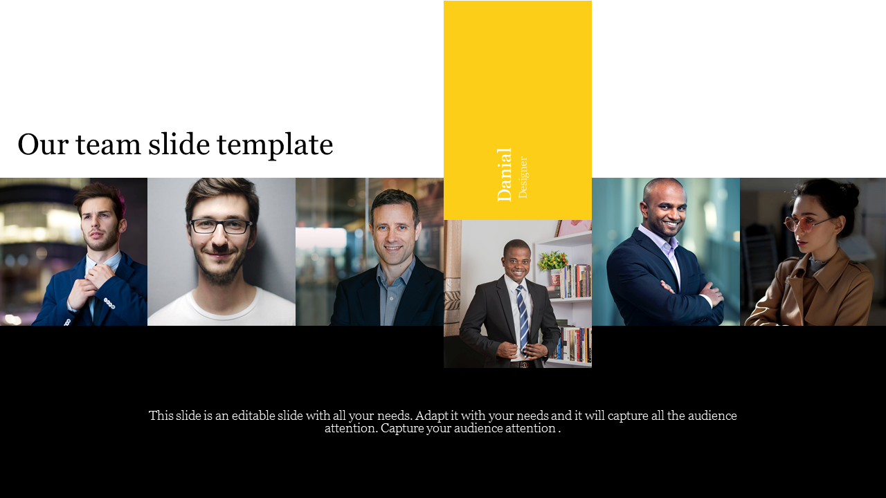 Our team PPT slide features individual portraits of team members with their titles, with a section for content below.