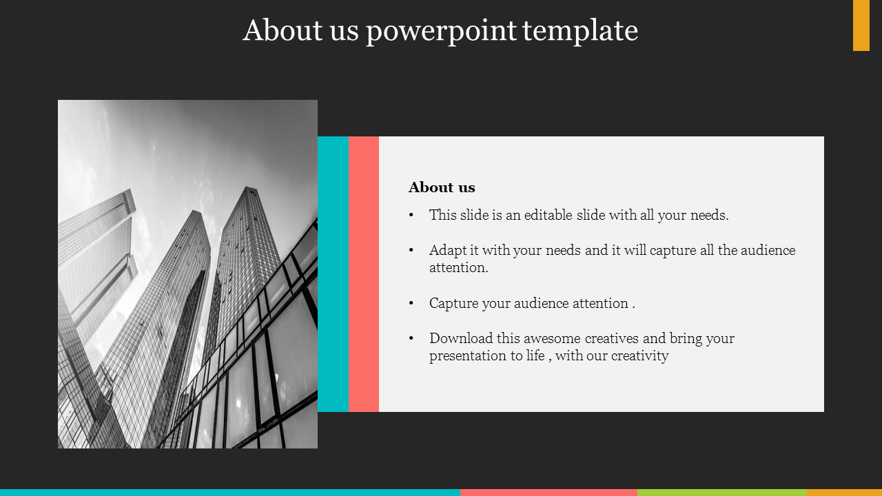 About Us PowerPoint slide with a colorful design and a black and white photo of tall office buildings with placeholder text.