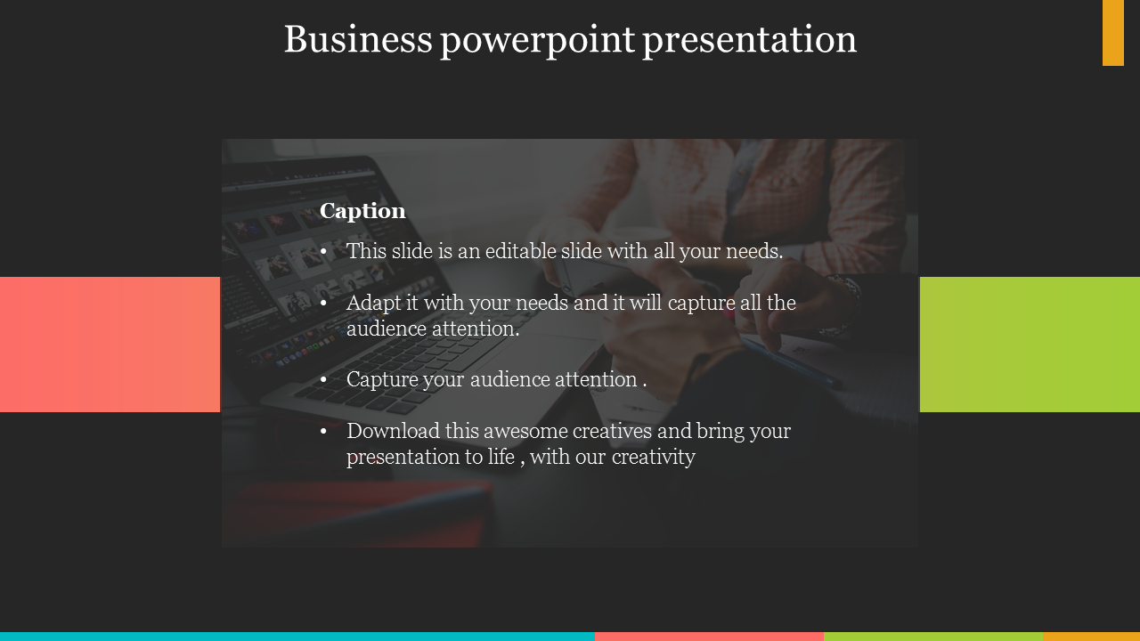 Business slide with a dark theme, a central image of a laptop and hands, and a text box with bullet points.