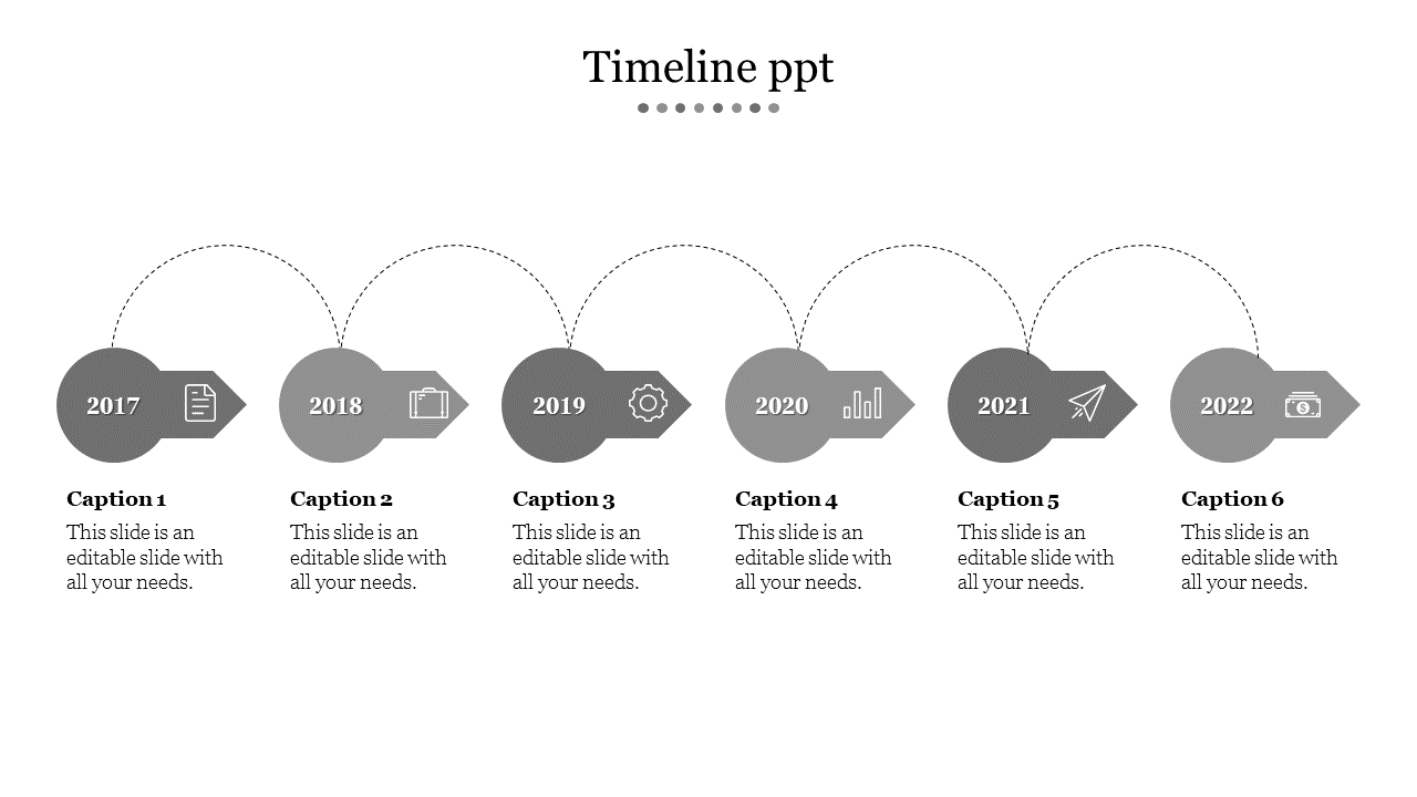 Six gray arrow markers representing years 2017 to 2022, with corresponding icons and placeholder text areas.