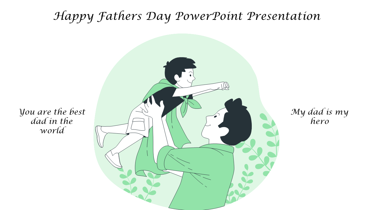Amazing Happy Fathers Day PowerPoint Presentation