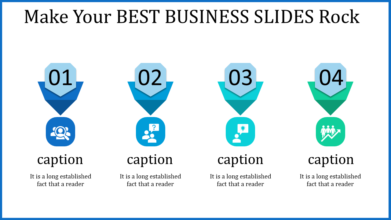 Business slide with four stages represented by downward pointing arrows and colorful icons with captions.