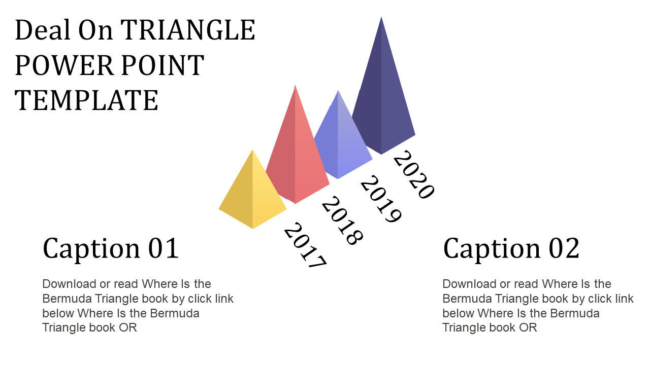 Slide showcasing triangular shapes in yellow, red, blue, and purple, each representing a year from 2017 to 2020.