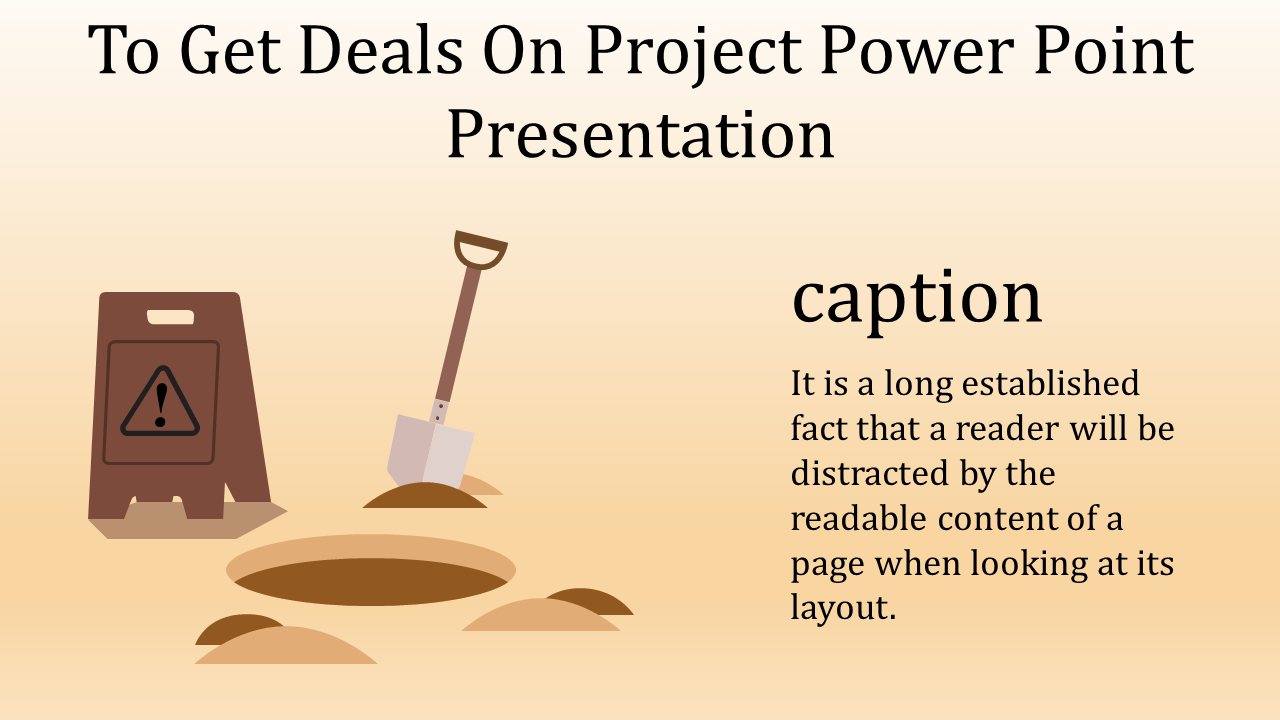Slide showing a shovel, warning sign, and dug up holes, on a beige gradient background and caption on the right.