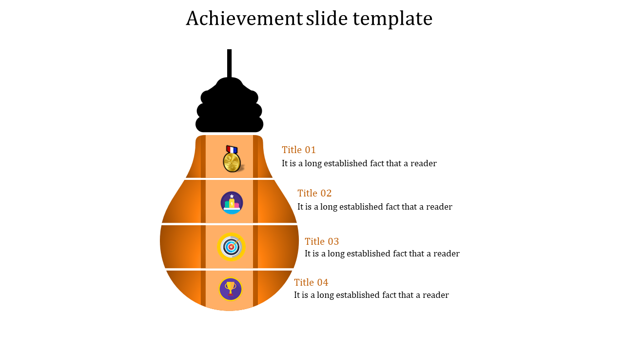 Achievement slide with an orange lightbulb design with cons for medals, a star, a target, and a trophy under titles 01 to 04.