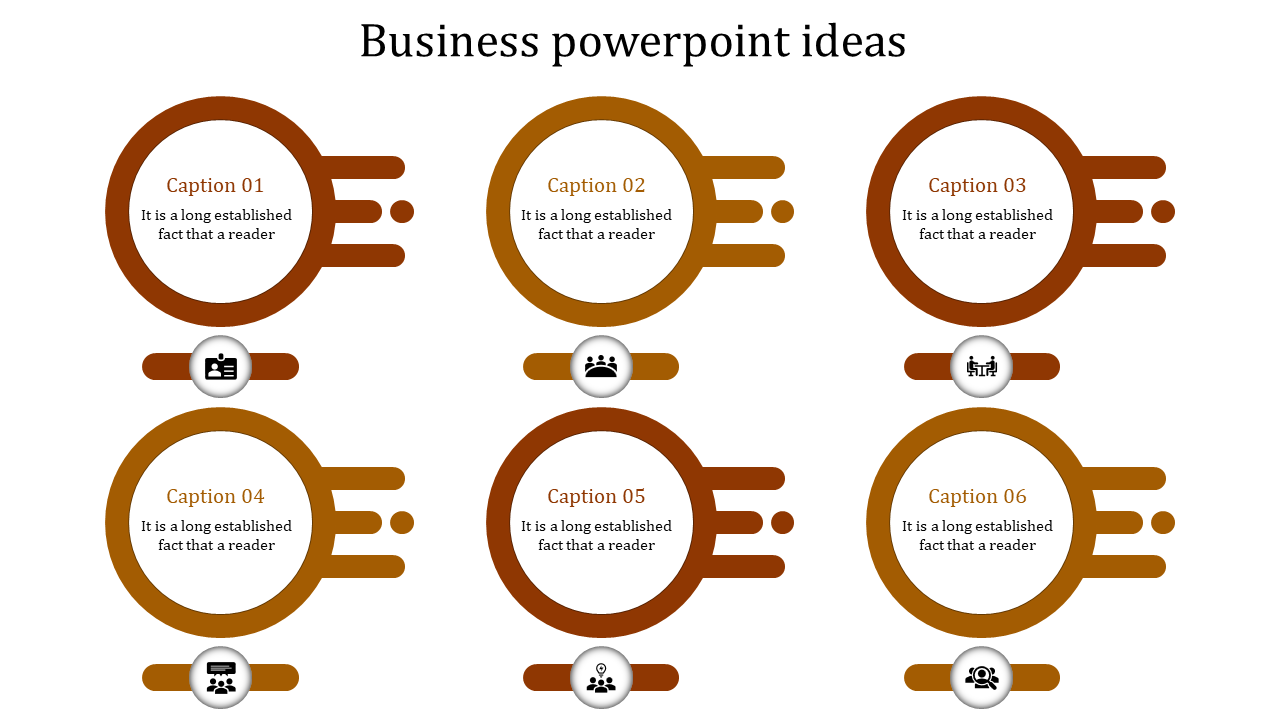 Business ideas slide displaying six structured circles with horizontal connectors, captions inside, and icons.