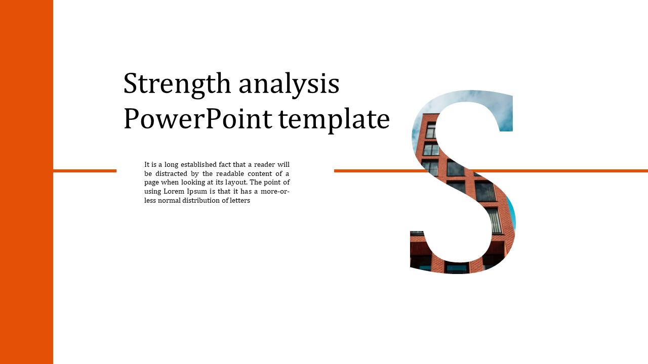 Modern slide with a strength analysis theme, incorporating a creative text mask effect and geometric orange accents.