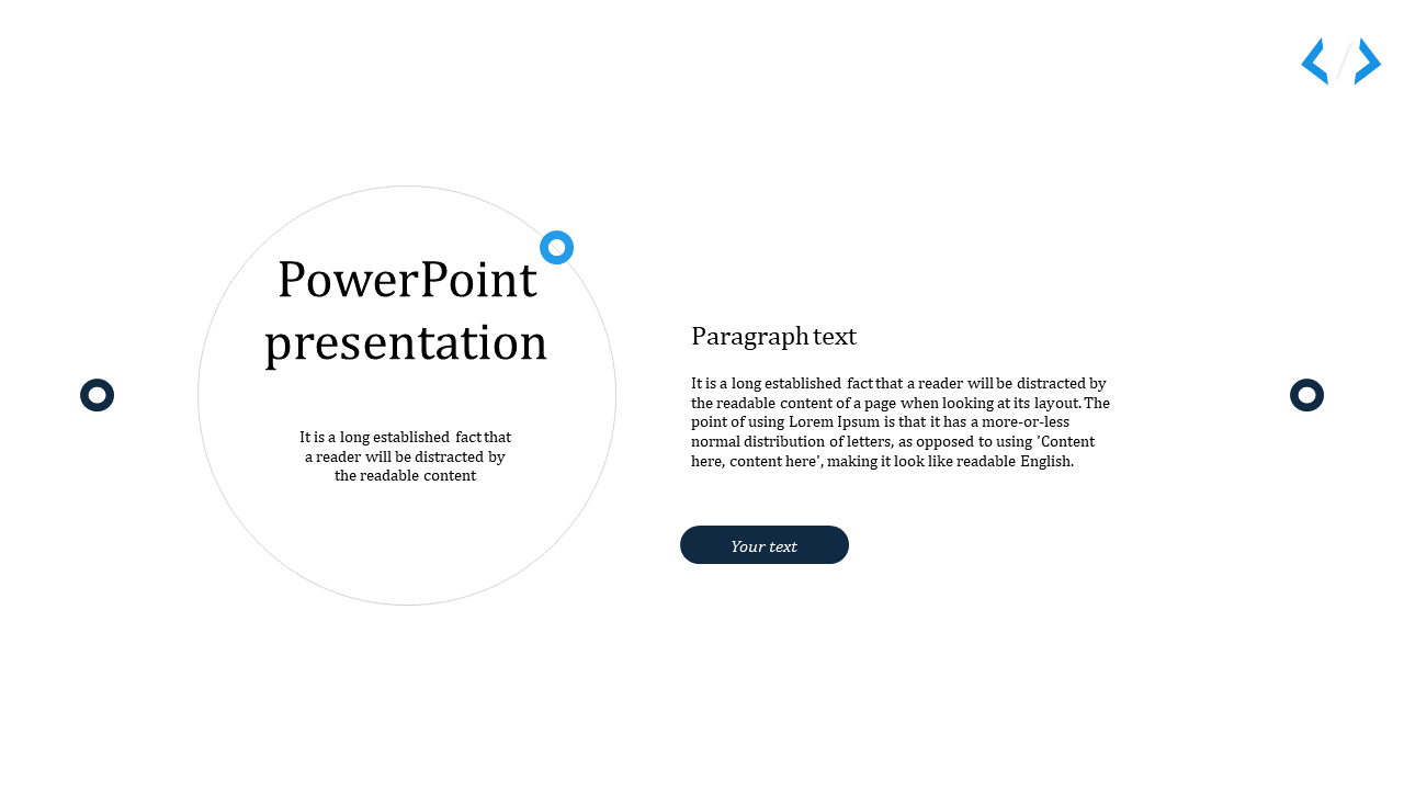 Clean slide with a circular text block labeled with bold text and a paragraph of text in a modern layout.