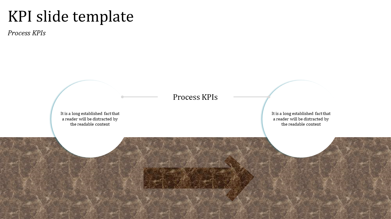 KPI slide with two labeled white circles, connected by a line, and a large arrow at the bottom on a textured background.