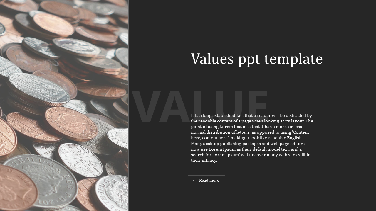 Values themed slide with a dark layout, an image of mixed coins on the left, large faded text, and placeholder content. 