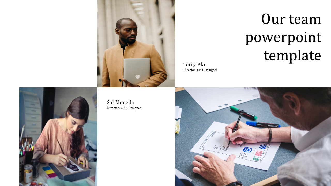 Our Team PowerPoint template with three people a woman drawing, a man with a laptop, and a person sketching on paper.