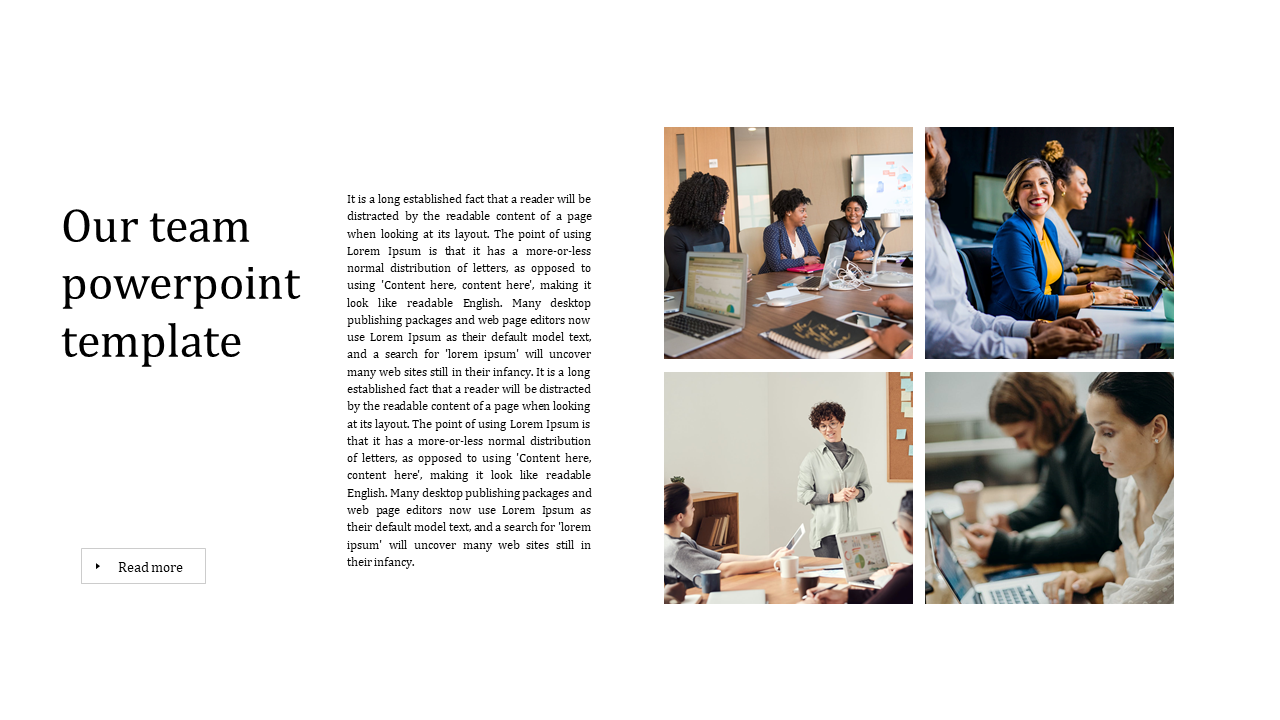 Our team PPT slide with images of diverse professionals working together in meetings and at desks.