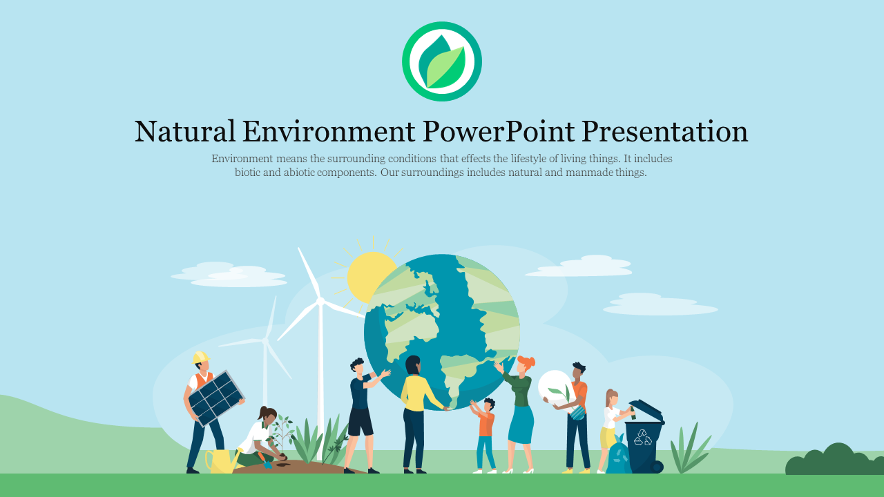 Get Natural Environment PowerPoint Presentation Slide