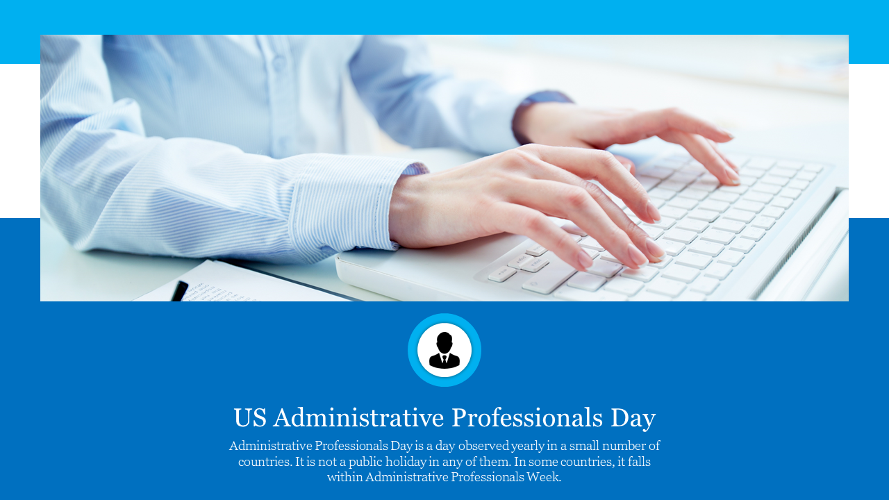 Amazing US Administrative Professionals Day Presentation 