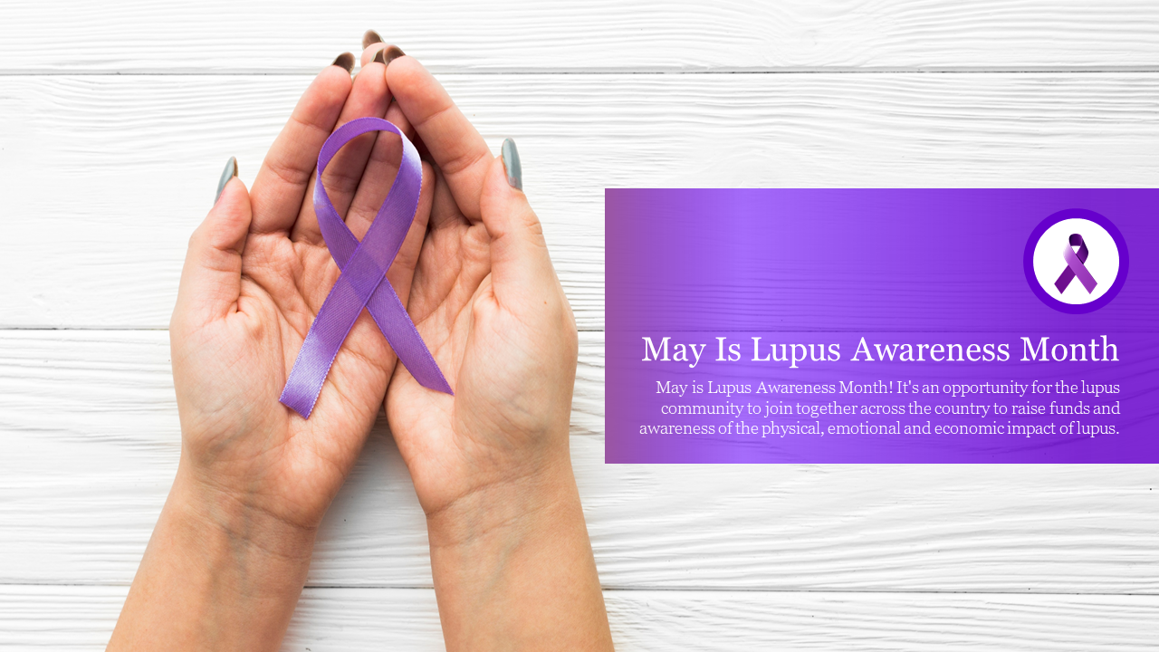 Best Lupus Awareness Month Presentation Template Slide 