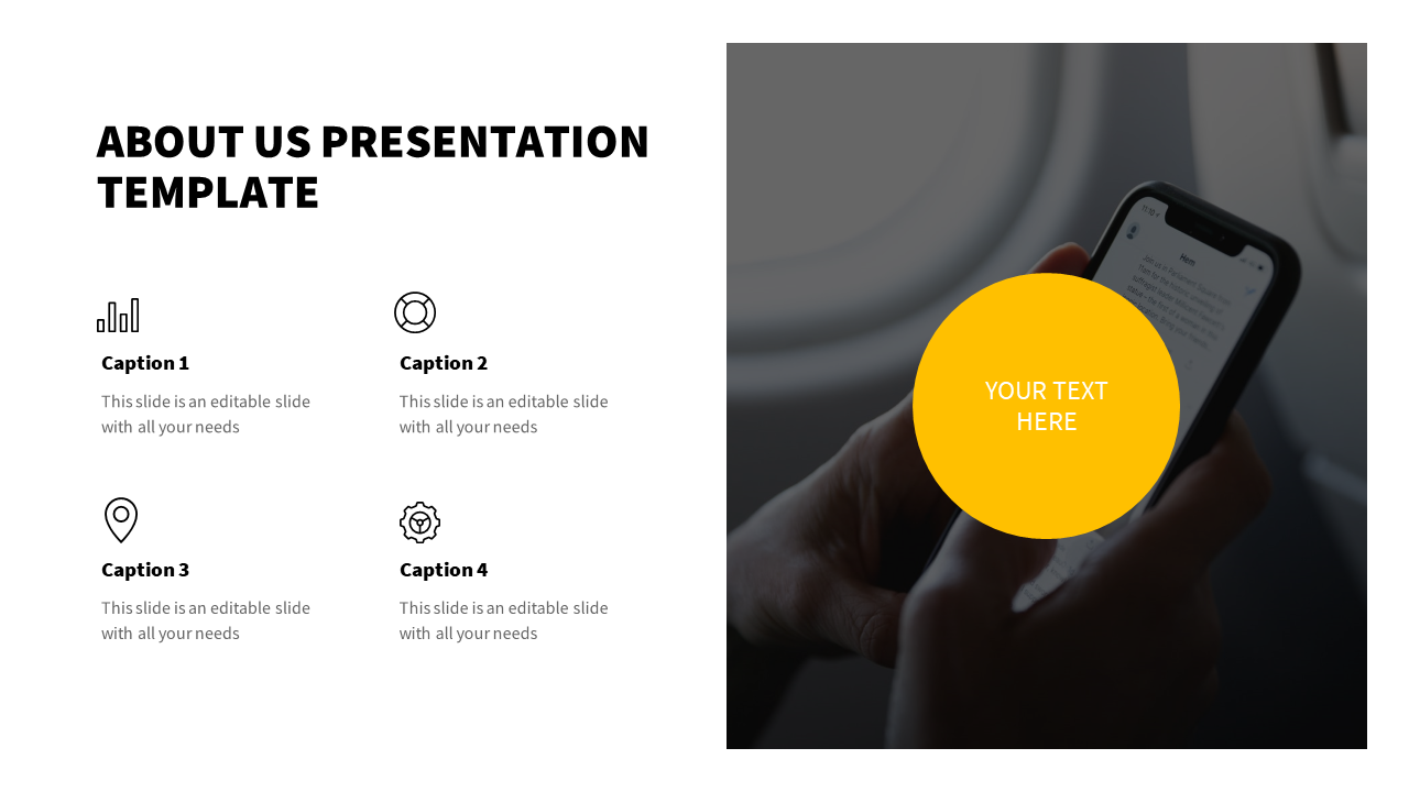 About Us slide with four black icons and captions, a right side image of hands using a phone, and a yellow text circle.