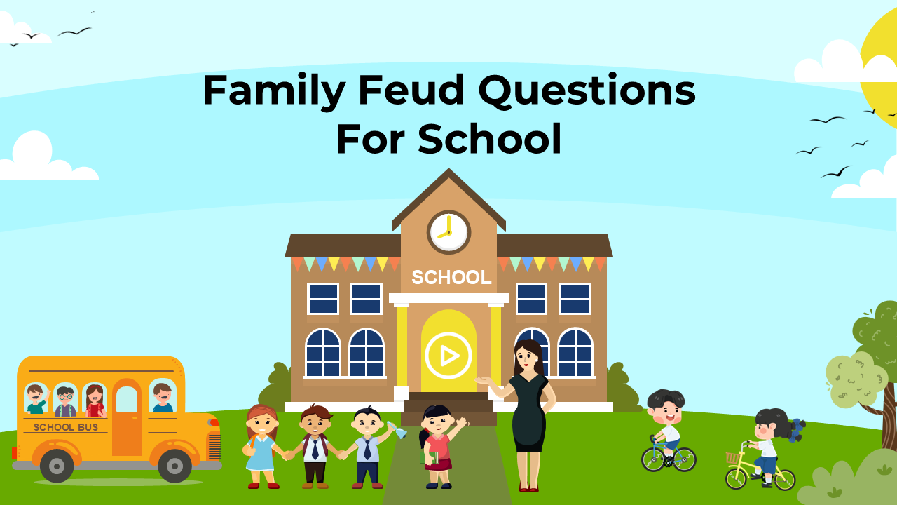 Family Feud Questions For School slide 1