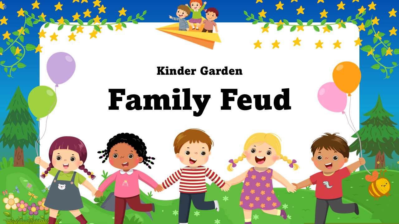 Kinder Garden Family Feud slide 1