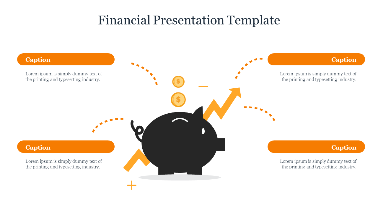 A creative financial PowerPoint template showing a piggy bank and upward trends, with orange captions and placeholder text.