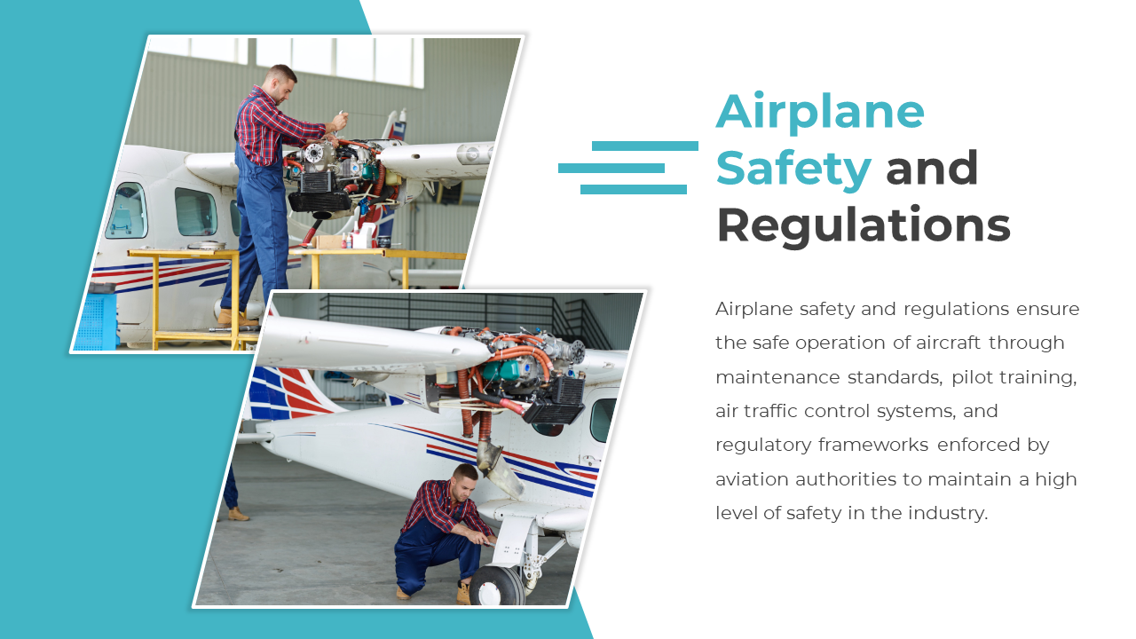Blue themed slide featuring two images of an airplane being serviced, with text about safety and regulations.