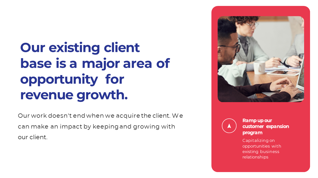 Red and white layout with a close up of a team working around a table, with blue text showing client growth opportunities.