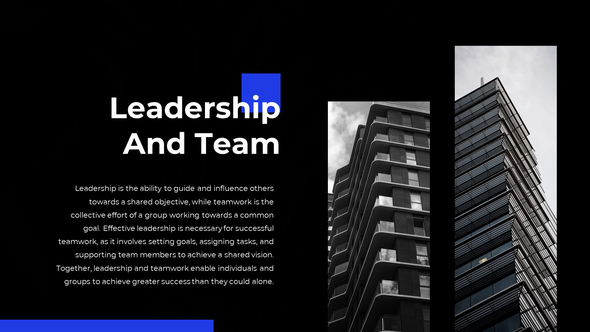 Slide featuring two monochrome skyscraper images, with blue squares and text about the importance of leadership and teamwork.