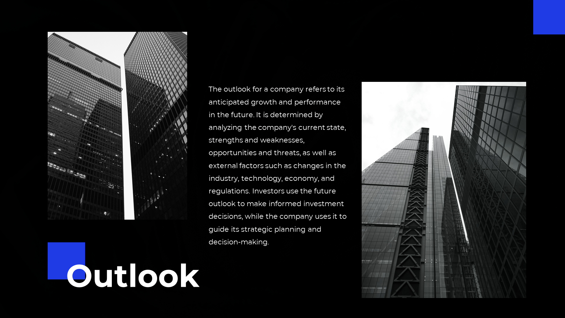 Two black and white cityscape images with a blue square and white text, detailing company outlook in a clean, modern layout.