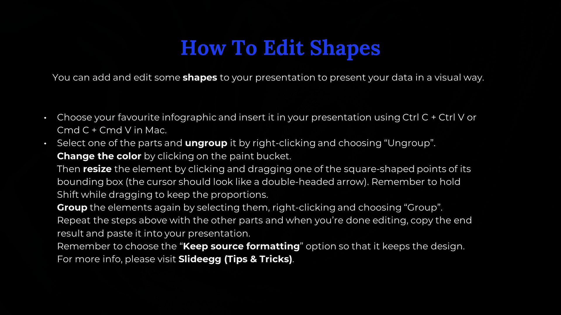 Black slide with blue header, detailing steps to modify and customize infographic elements in a presentation.