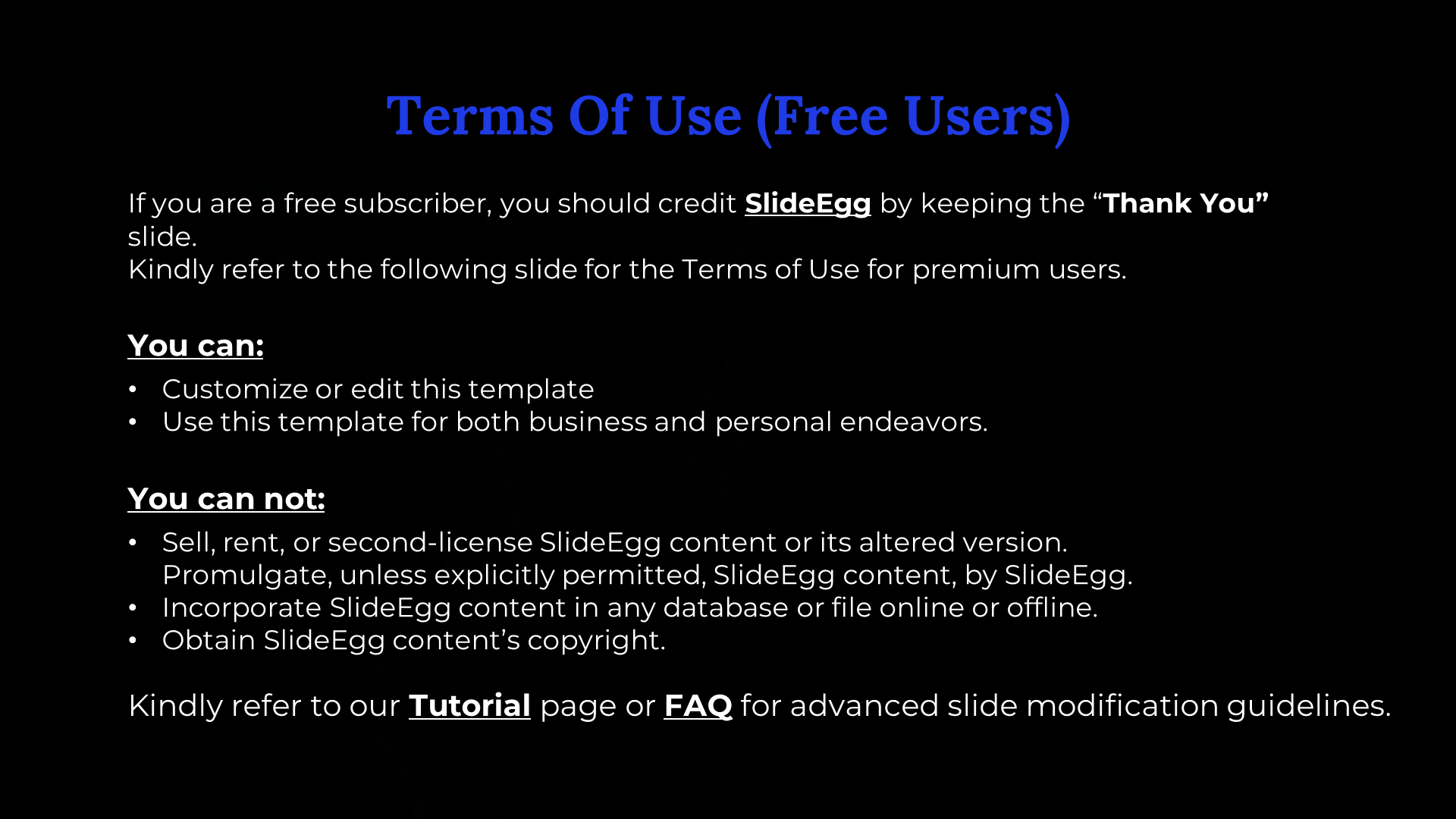 Black background slide with blue title, outlining the rights and restrictions for free users of SlideEgg templates.
