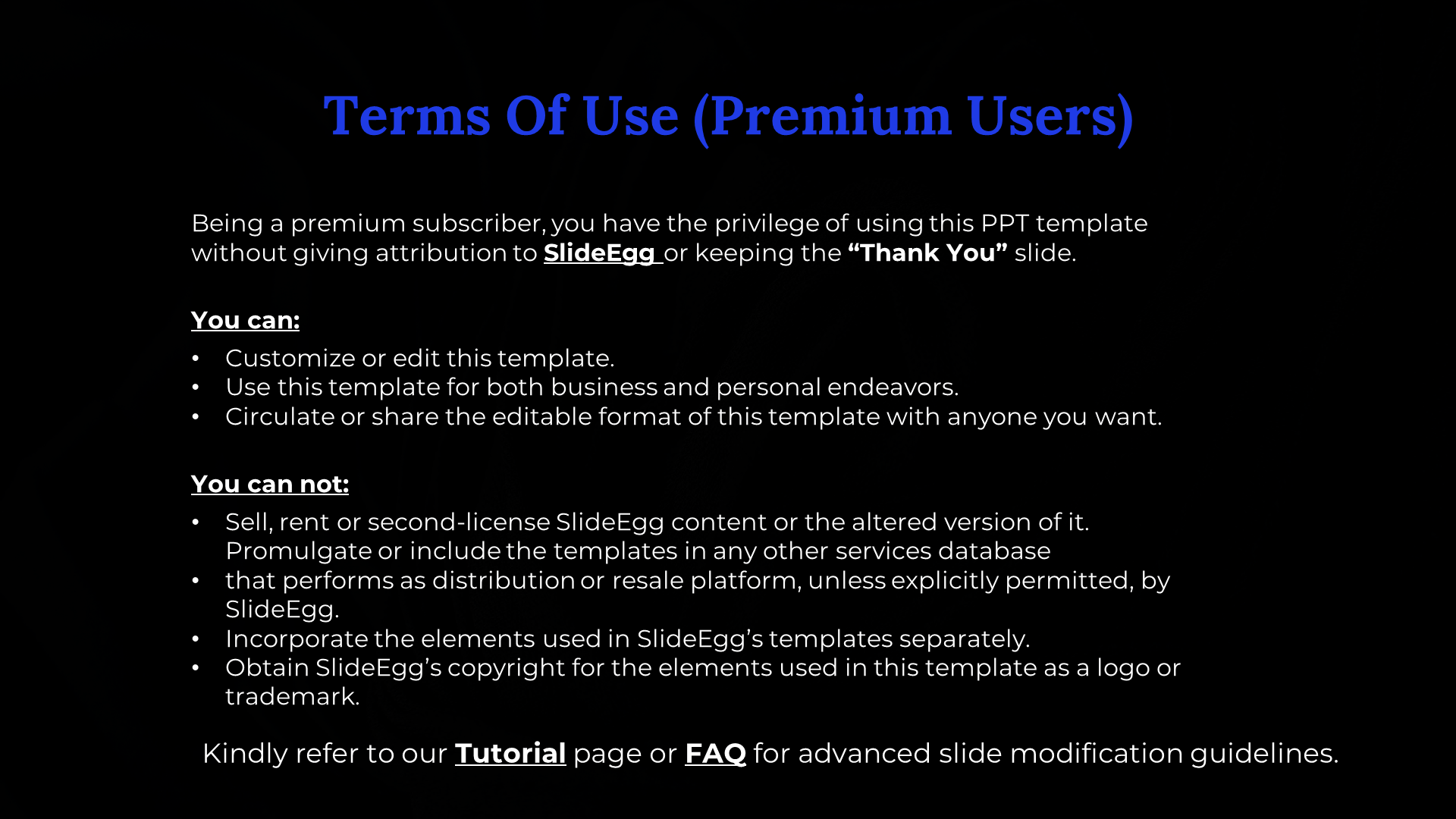 Black background slide with blue title and detailed instructions for premium users, listing allowed and restricted uses.