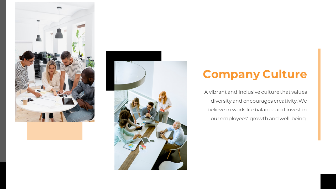 Company culture slide with two team images showcasing collaboration and diversity in a modern office setting.