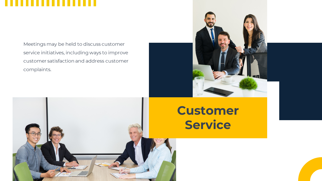Customer service slide design with navy and yellow accents, featuring two images of teams in discussion.