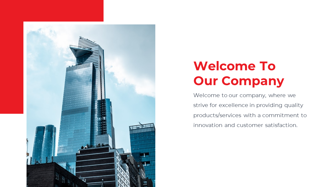 Welcome to our company slide featuring a modern skyscraper and an introduction text on the right with red accents.