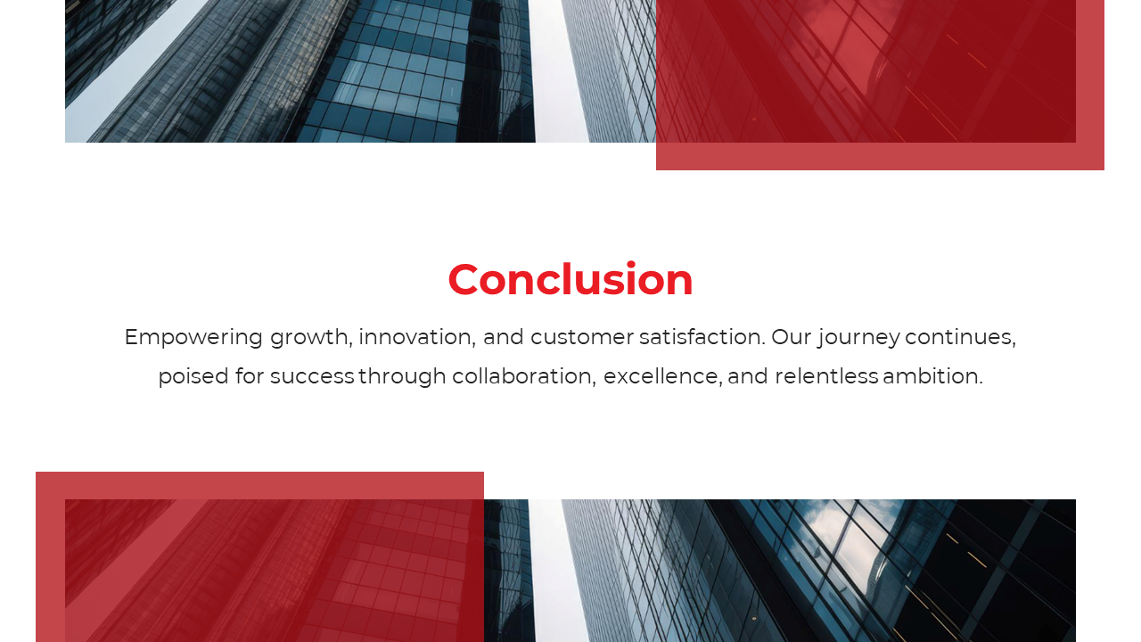 Conclusion slide with bold red text, business themed message, and modern skyscraper images with red overlays.