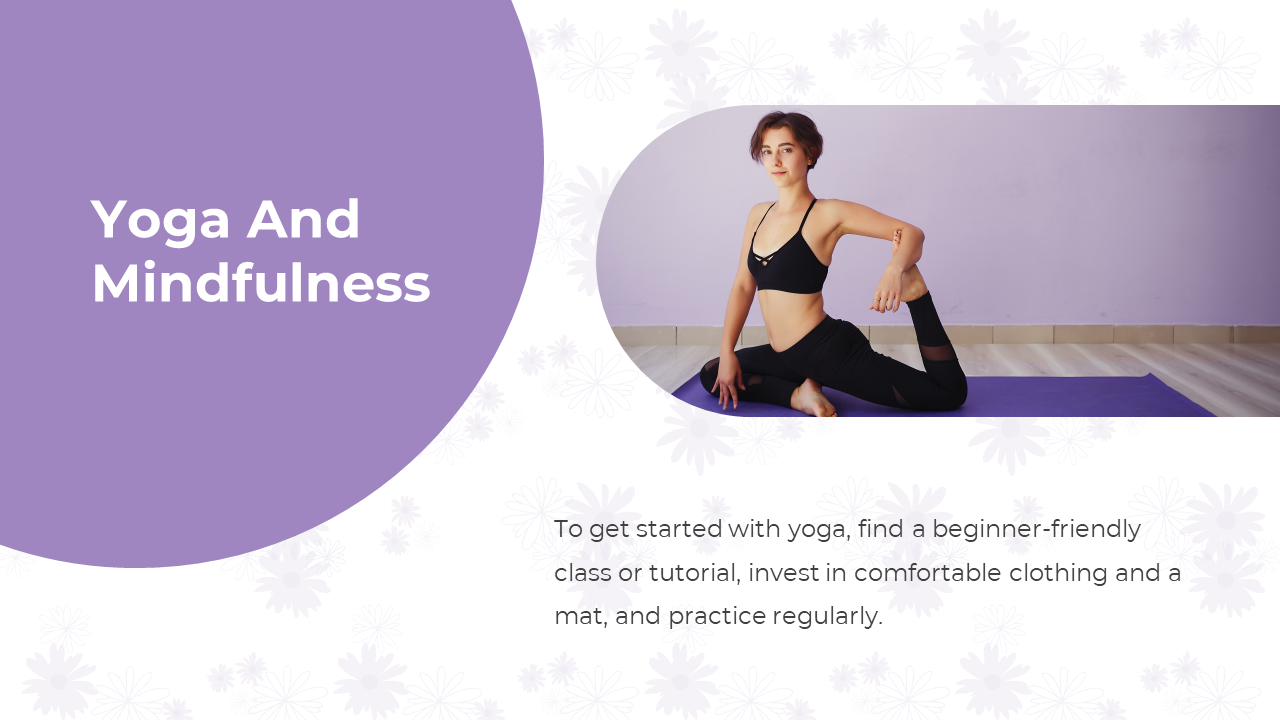 Yoga And Mindfulness, featuring a woman performing a yoga pose with text advising on how to start yoga with beginner classes.