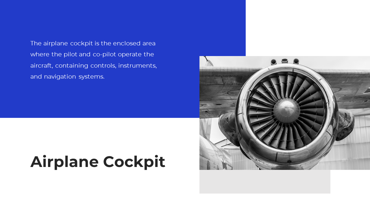 Blue and white slide featuring a photo of an airplane engine, with text describing the cockpit and its functions.