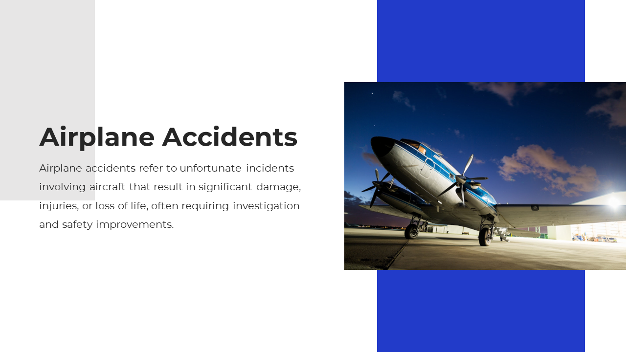 Blue and white slide with an image of a grounded airplane at night and text about accidents on the left.