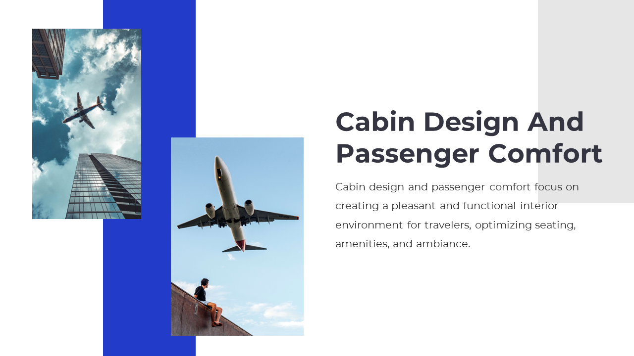 Blue and white slide with images of airplanes in the sky and a person sitting on a rooftop, along with text about cabin.