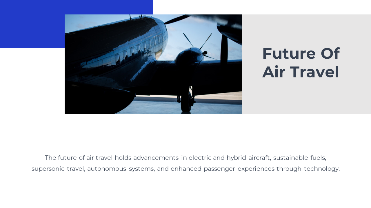 Slide with a sleek airplane image and bold text on the right, detailing the future of air travel with blue accents.