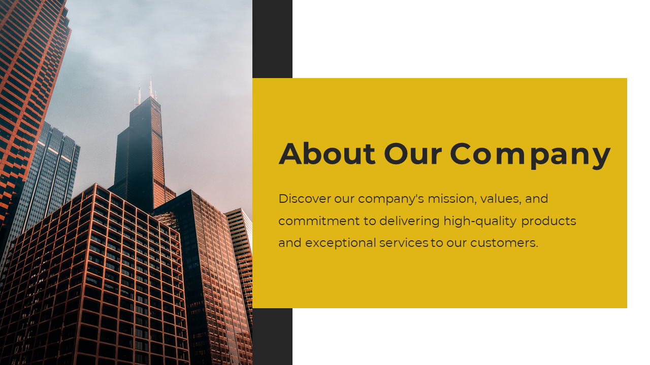 About Our Company slide with a focus on the company's mission to provide quality products and services on a yellow theme.