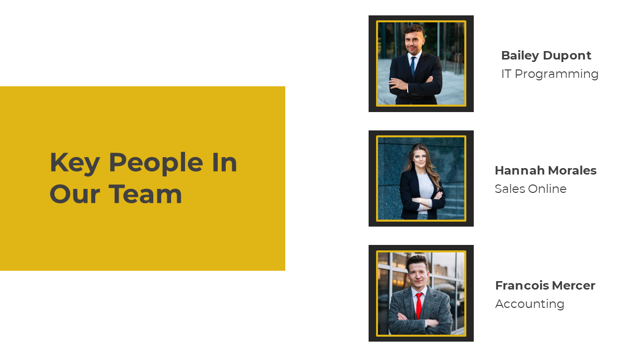 Key people in the team, featuring portraits of Bailey Dupont, Hannah Morales, and Francois Mercer on a white backdrop.