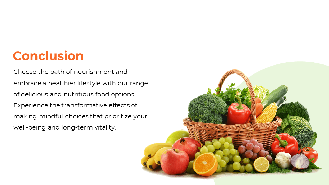 Slide with a conclusion text and a basket of fresh vegetables and fruits on the right, with a green background shape.