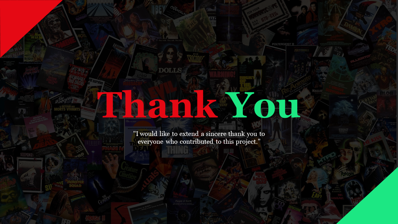 Thank you slide with red and green text, over a backdrop of vintage horror movie posters with color block corners.