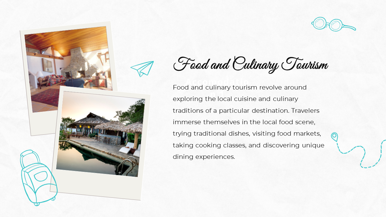 Slide featuring two polaroid style images of rustic and tropical accommodations, with text and teal icons.