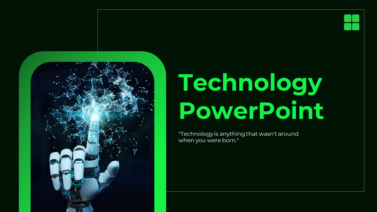 Dark slide with a green border, featuring a robotic hand interacting with digital data connections, symbolizing technology.