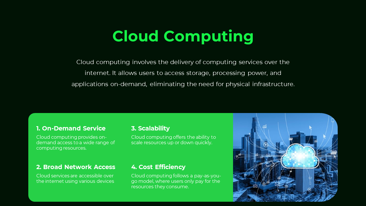 Slide with green sections detailing cloud computing features, alongside an image of a cityscape connected to a digital cloud.